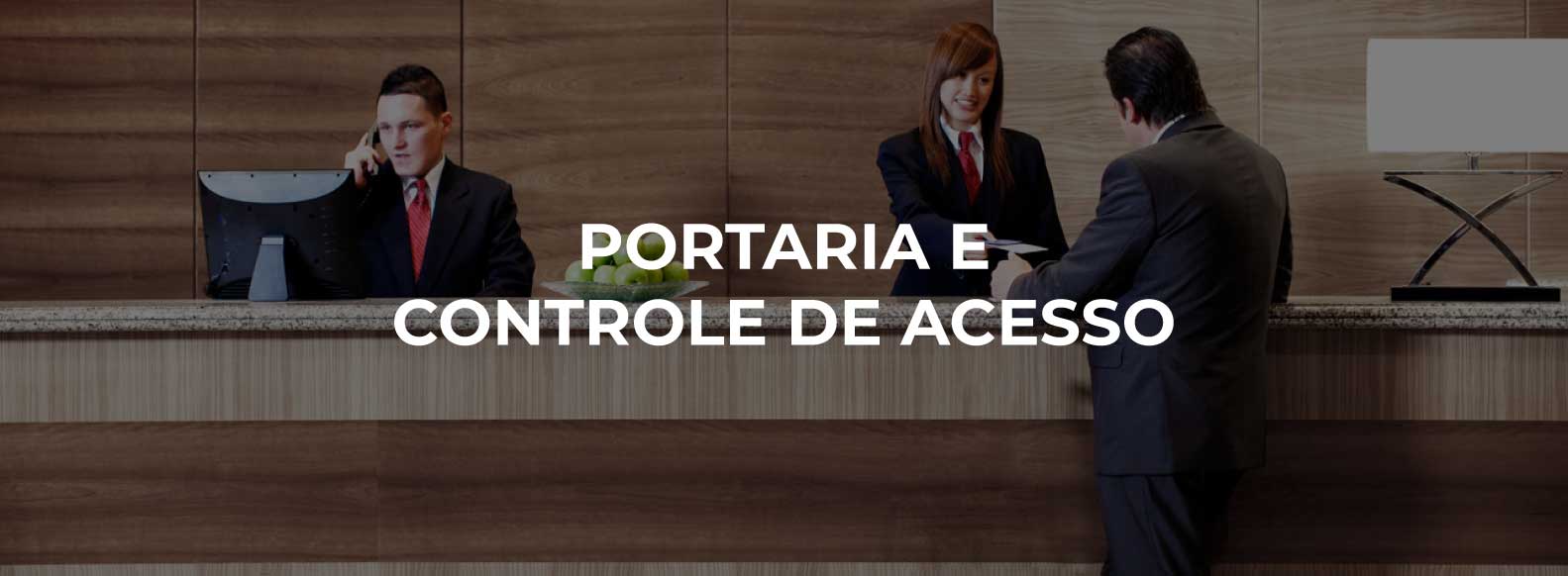 Portaria e Controle de Acesso Portaria e Controle de Acesso